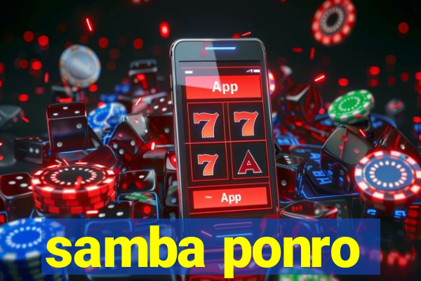 samba ponro